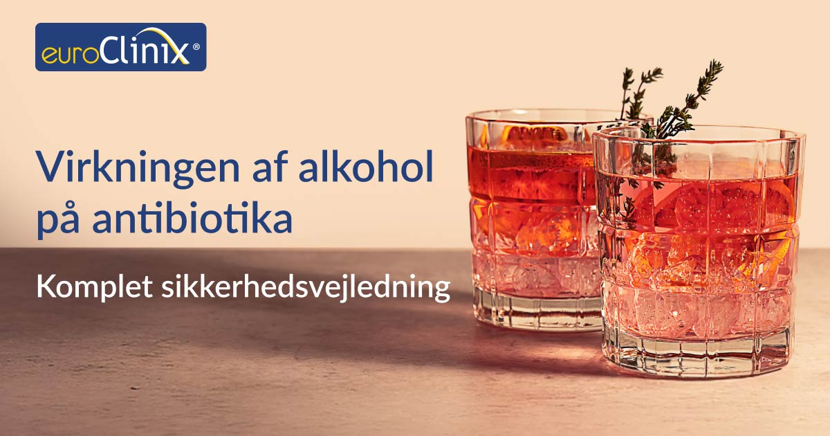 Vejledning om alkoholforbrug, mens du er på antibiotika