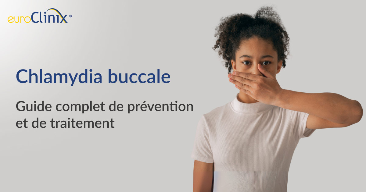 Guide de prévention de la chlamydia buccale