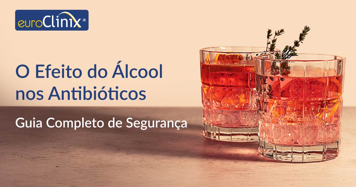 Guia sobre o consumo de álcool enquanto se toma antibióticos